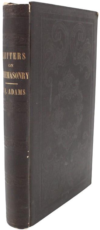 Freemasonry Book by John Quincy Adams 1847 (1 of 14)