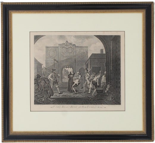 William Hogarth "O The Roast Beef of England": Framed engraving, ''O the Roast Beef of Old England,'' 1749, by William Hogarth (British, 1697-1764), inscribed ''Engraved by C. Mosley and W. Hogarth'' lower right, publication line within lower marg