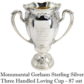 Monumental Gorham Sterling Silver Three Handled Loving Cup - 87.065 ozt.