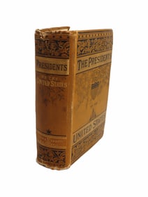 The Presidents of the United States by John Abbott and Russell Conwell