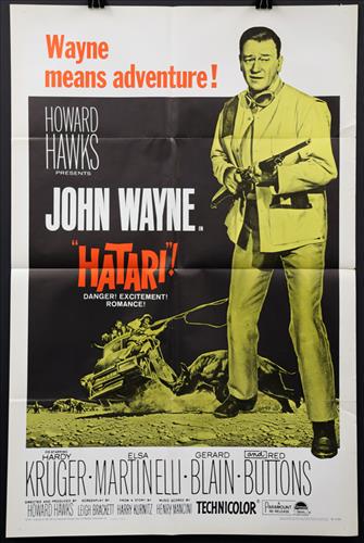 "Hatari", 27 x 41, Year - 1962: "Hatari", John Wayne, 27 x 41, Year - 1962, Design. (1).....ONE SHEET-(1) This size is most recognizable as the standard movie poster and the size most popular among collectors. These posters were pri