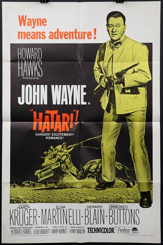 "Hatari", 27 x 41, Year - 1962: "Hatari", John Wayne, 27 x 41, Year - 1962, Design. (1).....ONE SHEET-(1) This size is most recognizable as the standard movie poster and the size most popular among collectors. These posters were pri