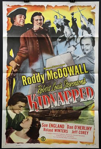 "Kidnapped", 27 x 41, Year - 1948: "Kidnapped", Roddy McDowall, Sue England, 27 x 41, Year - 1948, Design. (1).....ONE SHEET-(1) This size is most recognizable as the standard movie poster and the size most popular among collectors. Th