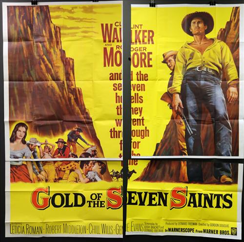 "Gold Of The Seven Saints", 81 x 81, Year - 1961: "Gold Of The Seven Saints", Clint Walker, Roger Moore, 81 x 81, Year - 1961, Design. (6).....SIX SHEET-(6) Typically printed on thin paper stock in four different panels, these posters were displayed 