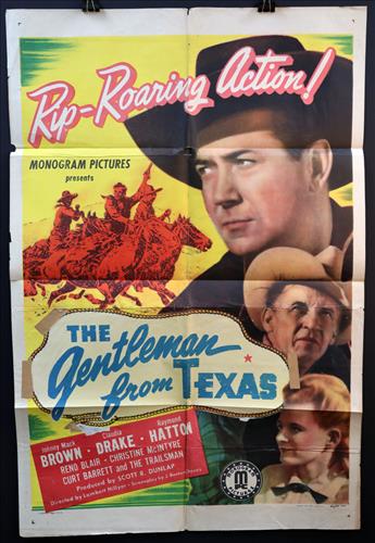 "The Gentleman From Texas" 27 x 41, Year - 1946: "The Gentleman From Texas, "Johnny Mack Brown, Claudia Drake, Raymond Hatton, 27 x 41, Year - 1946 (1) Poster # 46/717.....ONE SHEET-(1) This size is most recognizable as the standard movie poster and