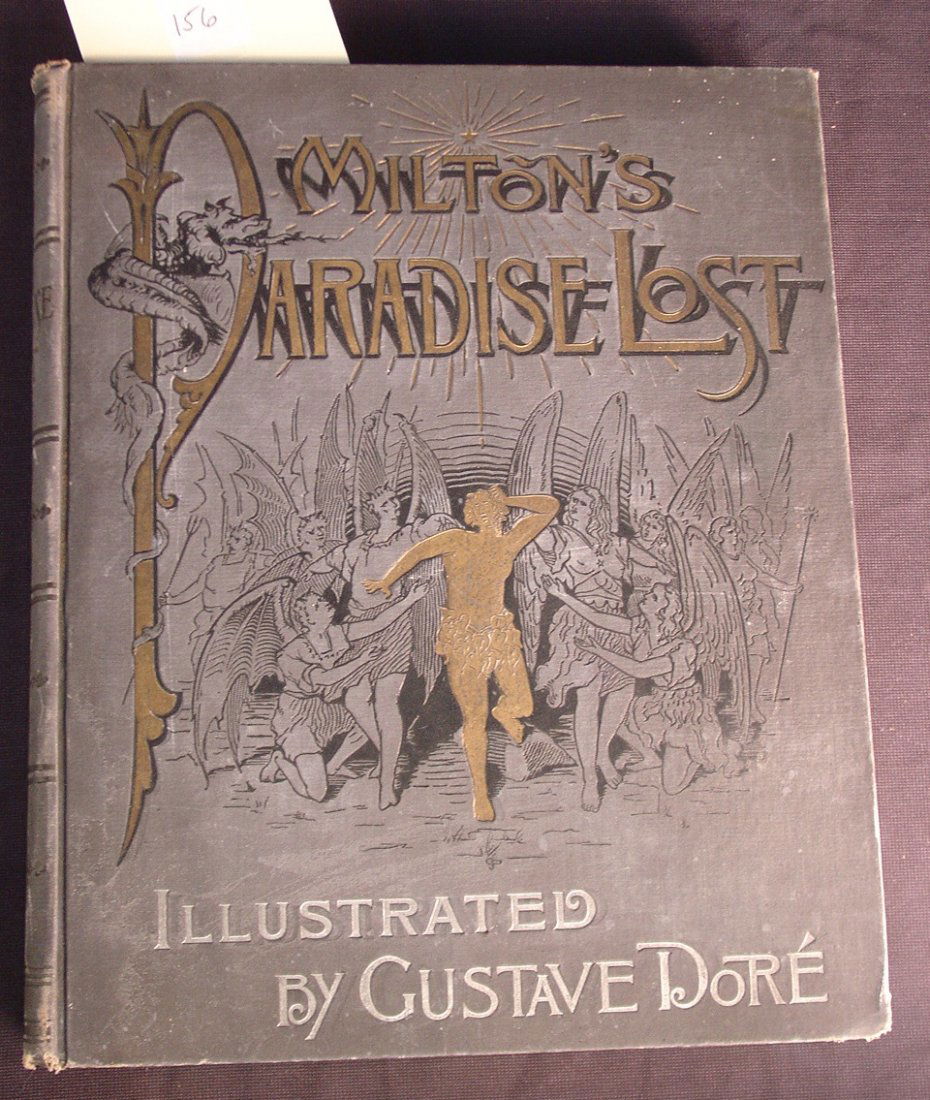 156: Milton's "Paradise Lost" with Gustave Dore: Milton's "Paradise Lost" with Gustave Dore illustrations and numerous Dore engravings, printed in the late 19th Century