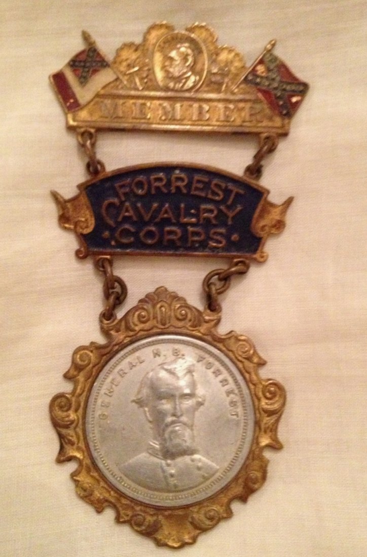 Reunion Badge of N. B. Forrest: Reunion Badge of Nathan Bedford Forrest - 1906