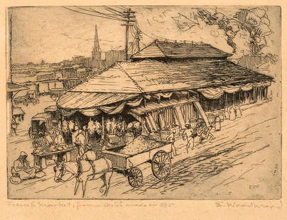Ellsworth Woodward (American/Louisiana 1861-1939): Ellsworth Woodward (American/Louisiana, 1861-1939) , "French Market from a Sketch made in 1885 (Boyer 73, fig. 3)", etching, pencil-signed and titled lower margin, initialed in plate, sheet 11 in. x 1