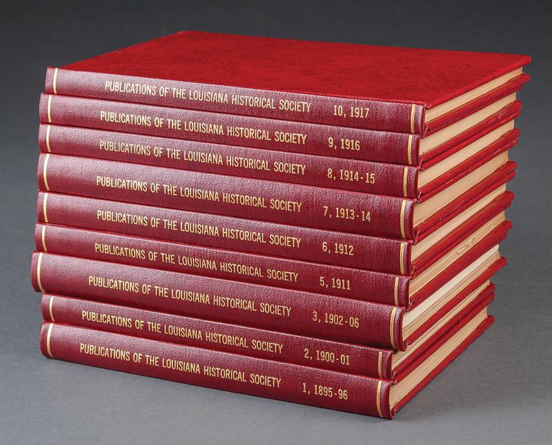 [Louisiana Historical Society]: [Louisiana Historical Society] , Publication of the Louisiana Historical Society, 1895-1917, volumes 1-10 (lacking vol. 4); and The Louisiana Historical Quarterly, 1917-1947, volumes 1-47 (lacking vol