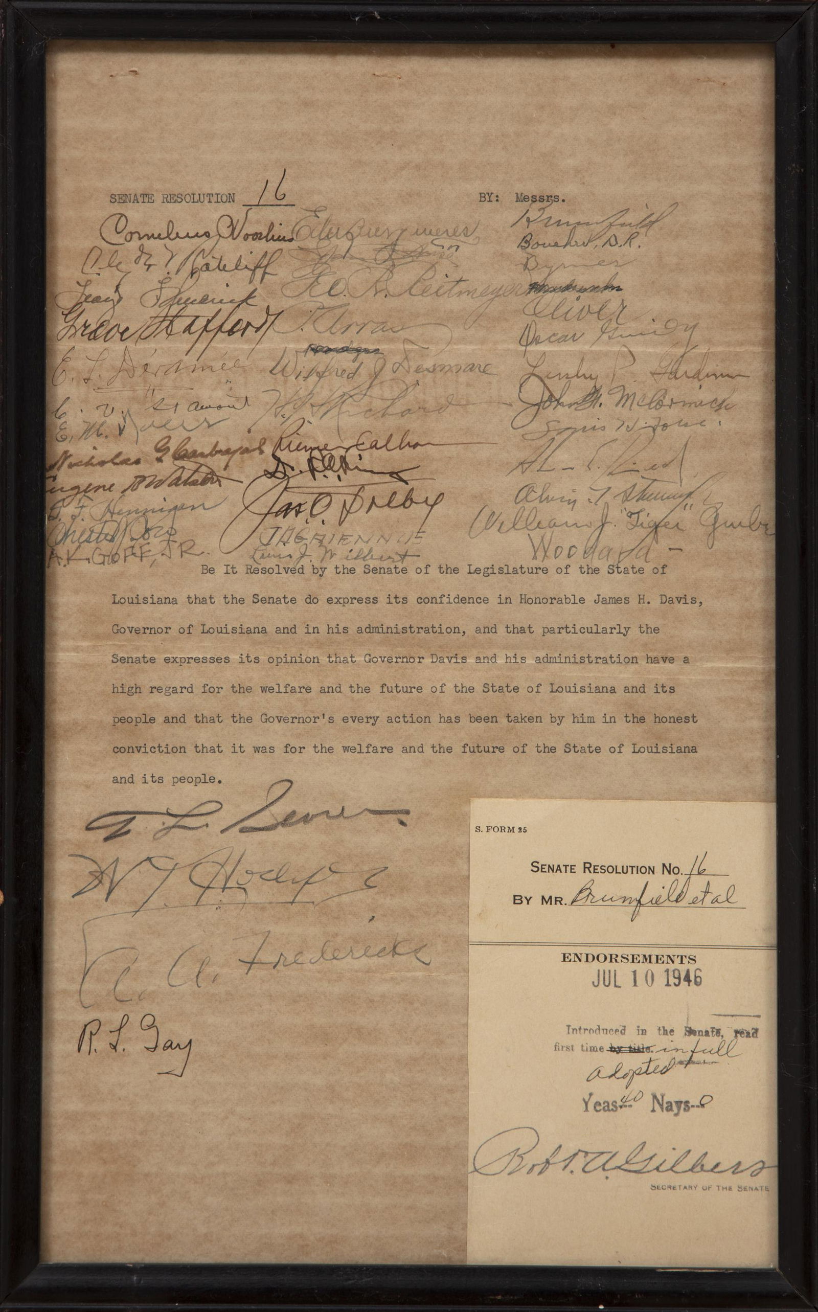 Louisiana Gov. "Jimmie" Davis Senate Resolution: Louisiana Governor James "Jimmie" Davis Senate Resolution , Senate Resolution No, 16, dated July 10, 1946, adopted with 40 Yeas and 0 Nays, signed by 39 state senators, as well as the Secretary of the