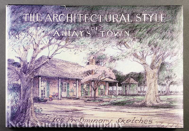 [LOUISIANA ARCHITECTURE]: [LOUISIANA ARCHITECTURE] A. Hays Town. The Architectural Style of A. Hays Town, published by Amdulaine Publications, Baton Rouge, LA, 1985, first edition, with dust jacket, introduction by Blanche Tow
