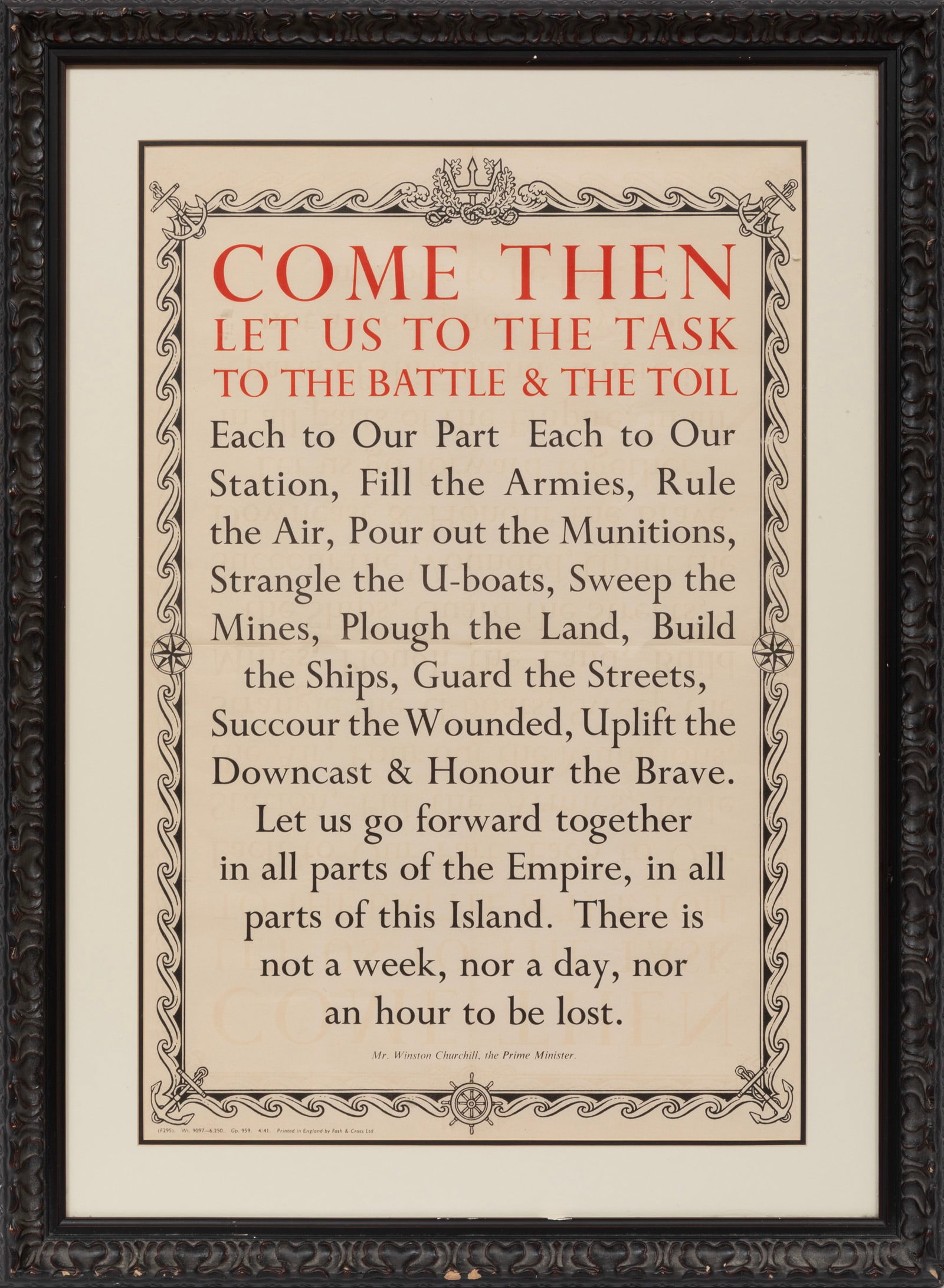 Winston Churchill Patriotic Broadside: Winston Churchill Patriotic Broadside printed April 1941, by Fosh & Cross, Ltd., printed speech originally given by Churchill on January 27, 1940, red and black text, with nautical border, sight 29