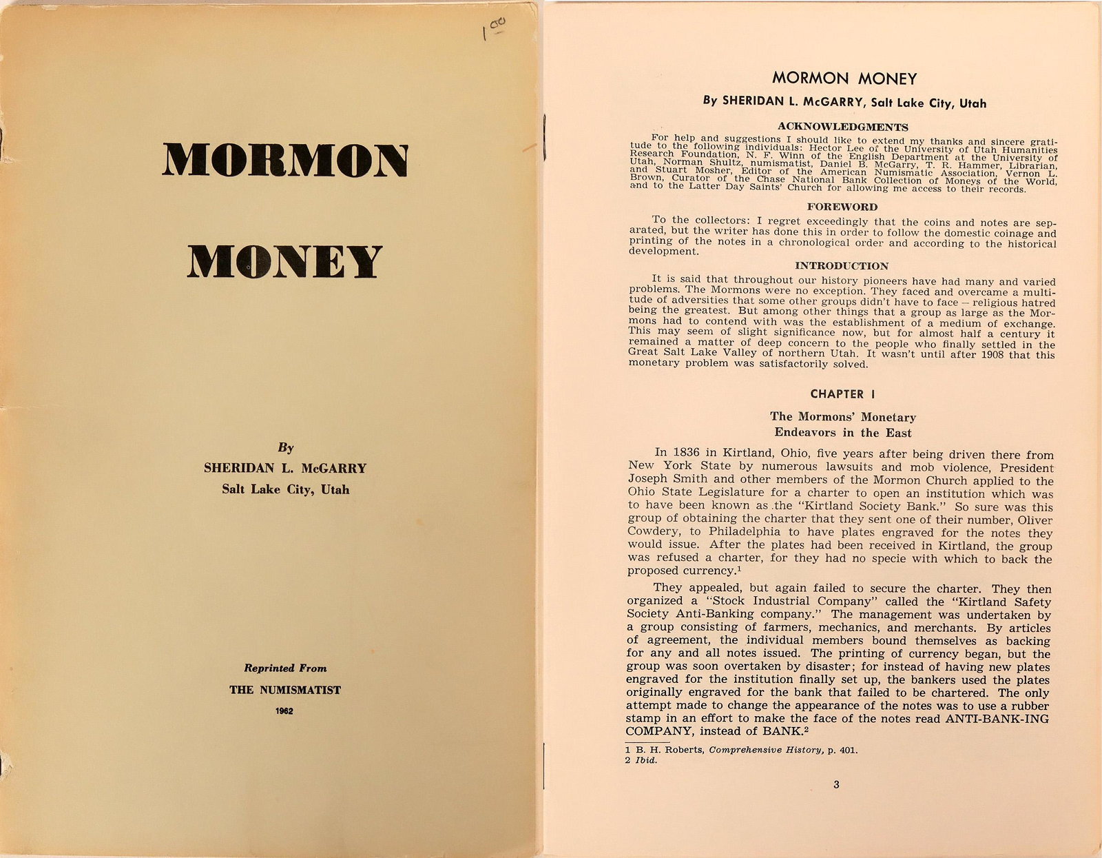 Mormon Money (119508): Possibility the first book on Mormon money. Written by Sheridan L. McGarry. Salt Lake City, Utah. Reprinted from The Numismatist. 1962.Provenance: Benjamin Fauver CollectionCountry (if not USA): State