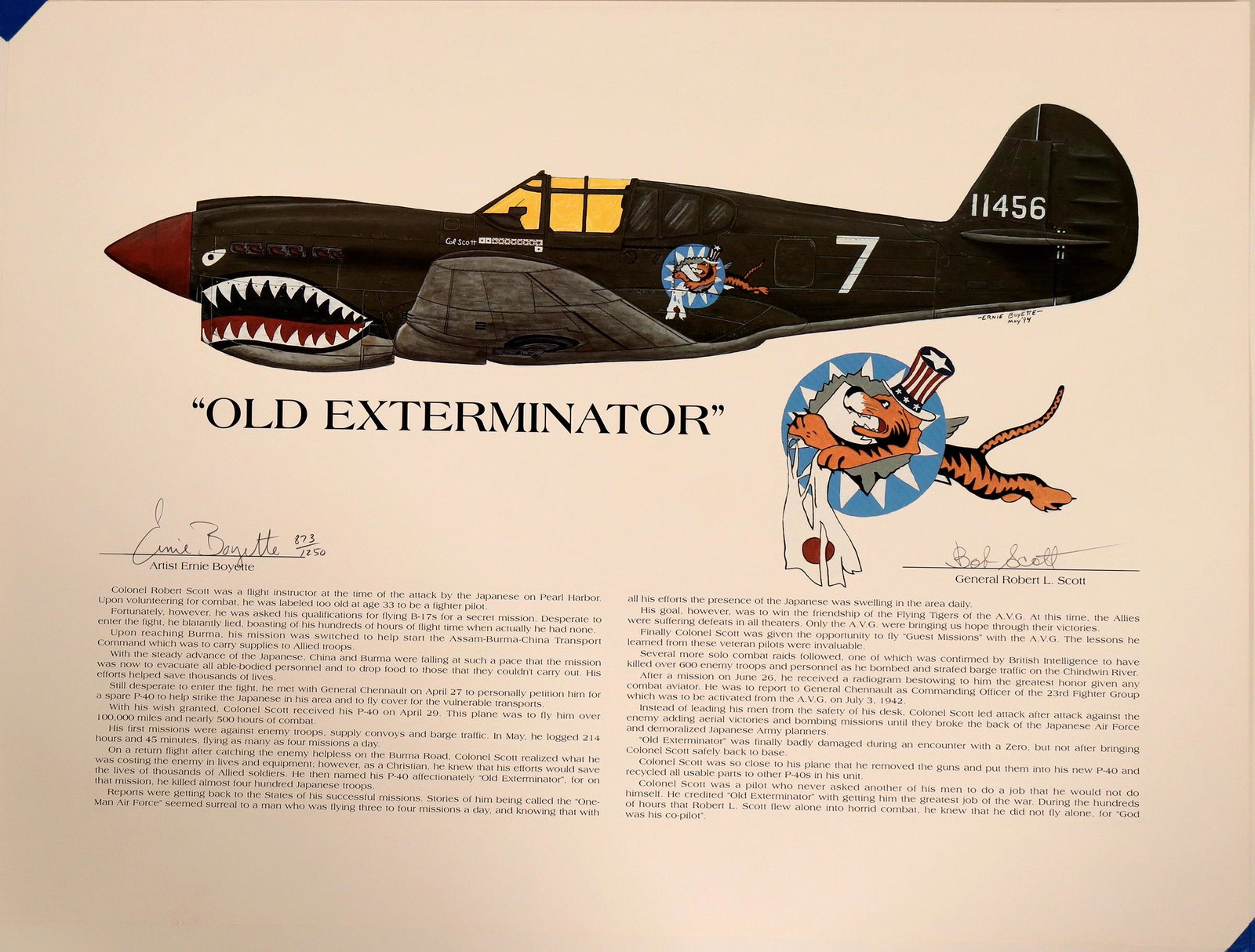 Old Exterminator (109432): Limited Edition # 873/1250, 24" by 18" Print Signed and numbered by the artist and co-signed by P-40 Ace, Robert L. Scott. Complete biography below art work. Bob[x=#8217/]s goal was to join the Flying