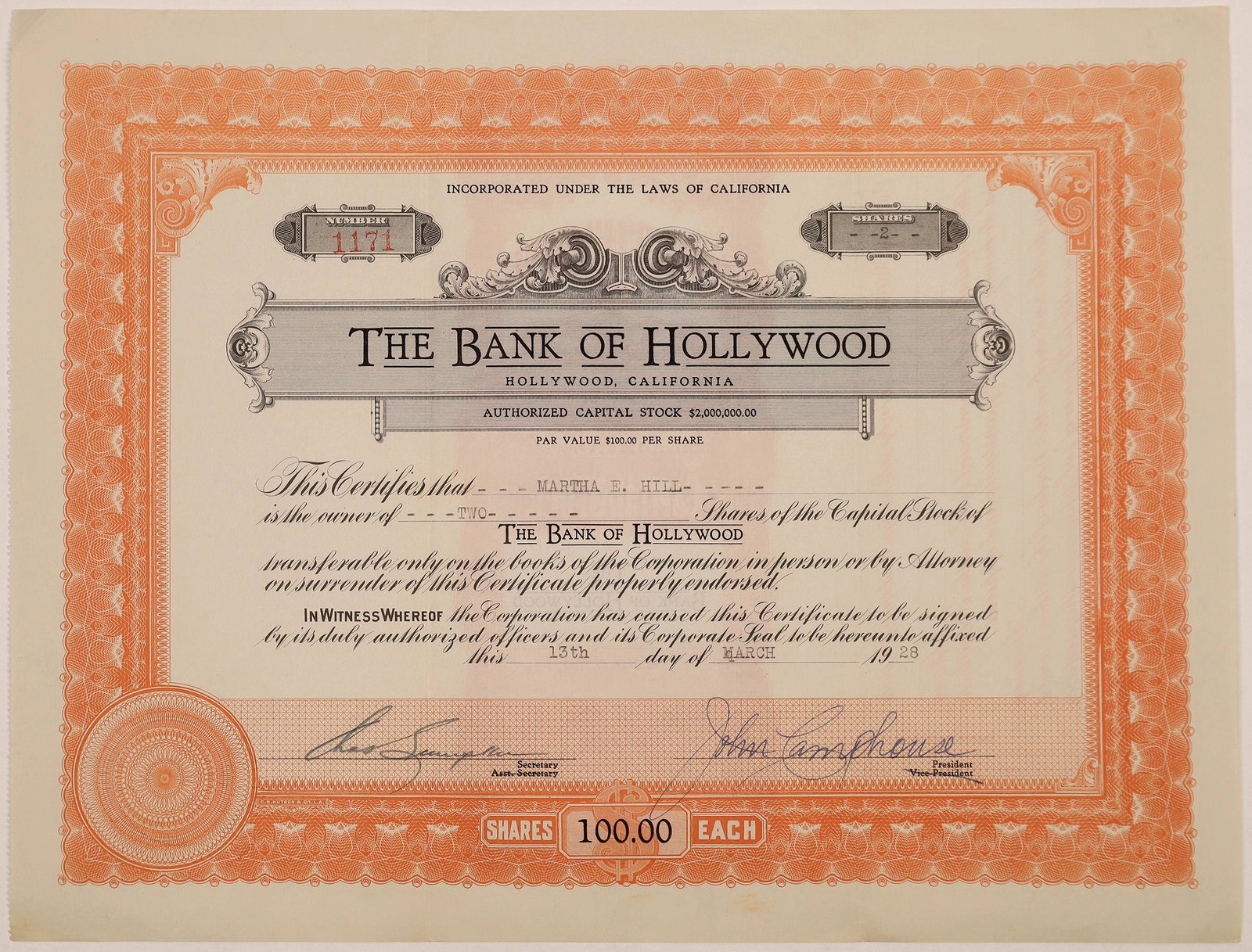 Bank of Hollywood Stock Certificate (126011): Inc. in California in 1922. No. 1171, issued for two shares to Martha E. Hill on March 13th, 1928. Signed by president John Camphouse and secretary Charles Lumpkin. Not cancelled. Orange border and bl