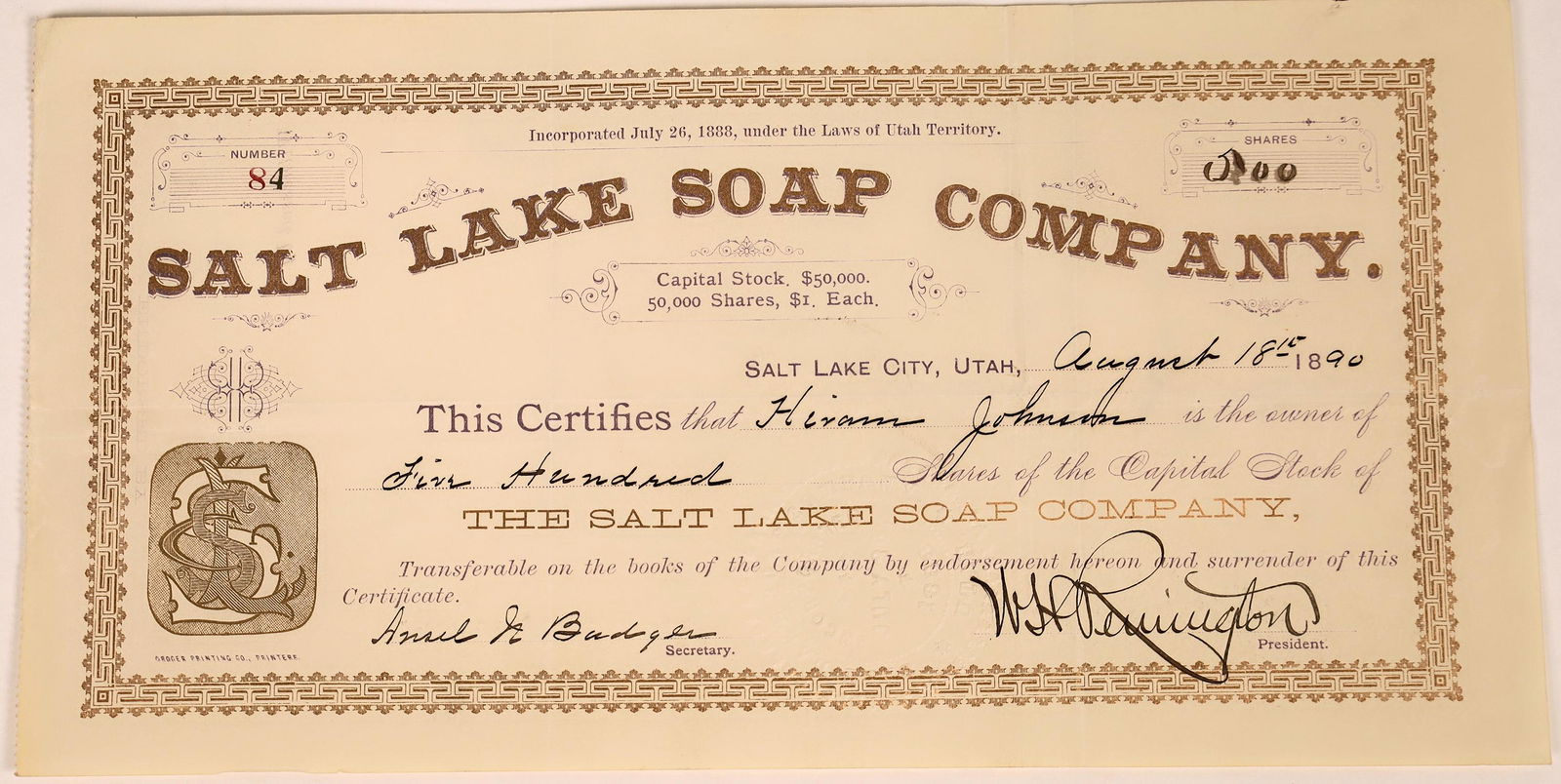 Utah Territorial Soap Company Stock Certificate: Stock certificate issued by The Salt Lake Soap Company to Hiram Johnson for 500 shares at $1. It's dated August 18, 1890 and signed by company president W.H. Penington and secretary Ansel N. Badger. T