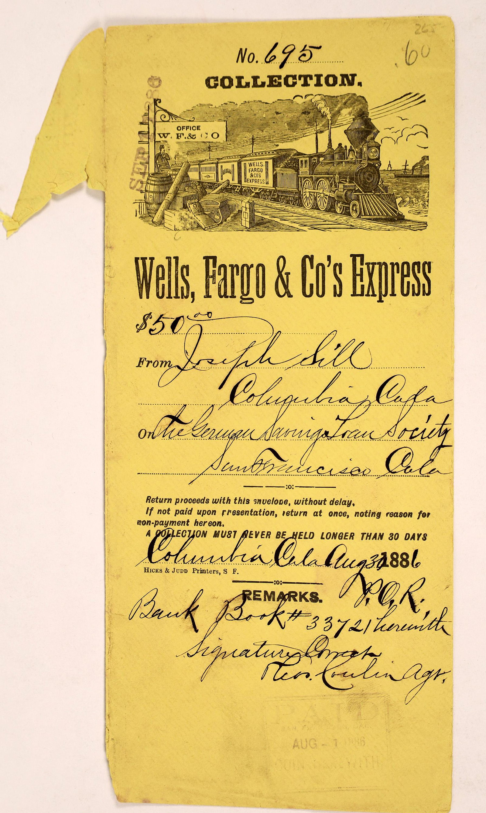 Wells Fargo & Co's Express Envelope Columbia 1886: Collection envelope No. 695 for $50 from Joseph Sill of Columbia Cal. to The German Savings & Loan Society of San Francisco. Envelope has railroad vignette. Date: 1886Country (if not USA): State: Cali