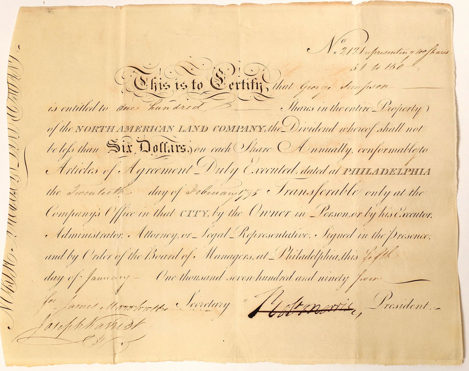 Robert Morris Signed North American Land Company Stock: Certificate 2121 dated January 5, 1897 signed by Declaration of Independence signer Robert Morris and Joseph Karriot. Issued to George Simpson, for whom we could find no information.Date: Country (if