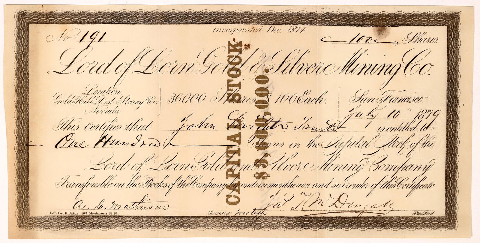 Lord of Lorn Gold & Silver Mining Company Stock [163699]: Lord of Lorn Gold & Silver Mining Co. Gold Hill Mining District, Gold Hill, Storey County, NV - Certificate 191 for 100 shares dated July 10, 1879, to John Wright, Trustee. Signed A. C. Mathison, pro