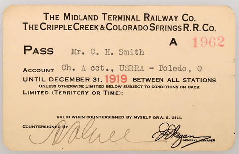 Midland Terminal Railway Co. / Cripple Creek & Colorado Springs RR Annual Pass [165963]: Pass no. 1962 issued for 1919 to CH Smith of USRRA, Toledo, Ohio. Preprinted signature of the general manager and countersigned by AS Gill. Signed on the back by Smith. The Midland Terminal Railway