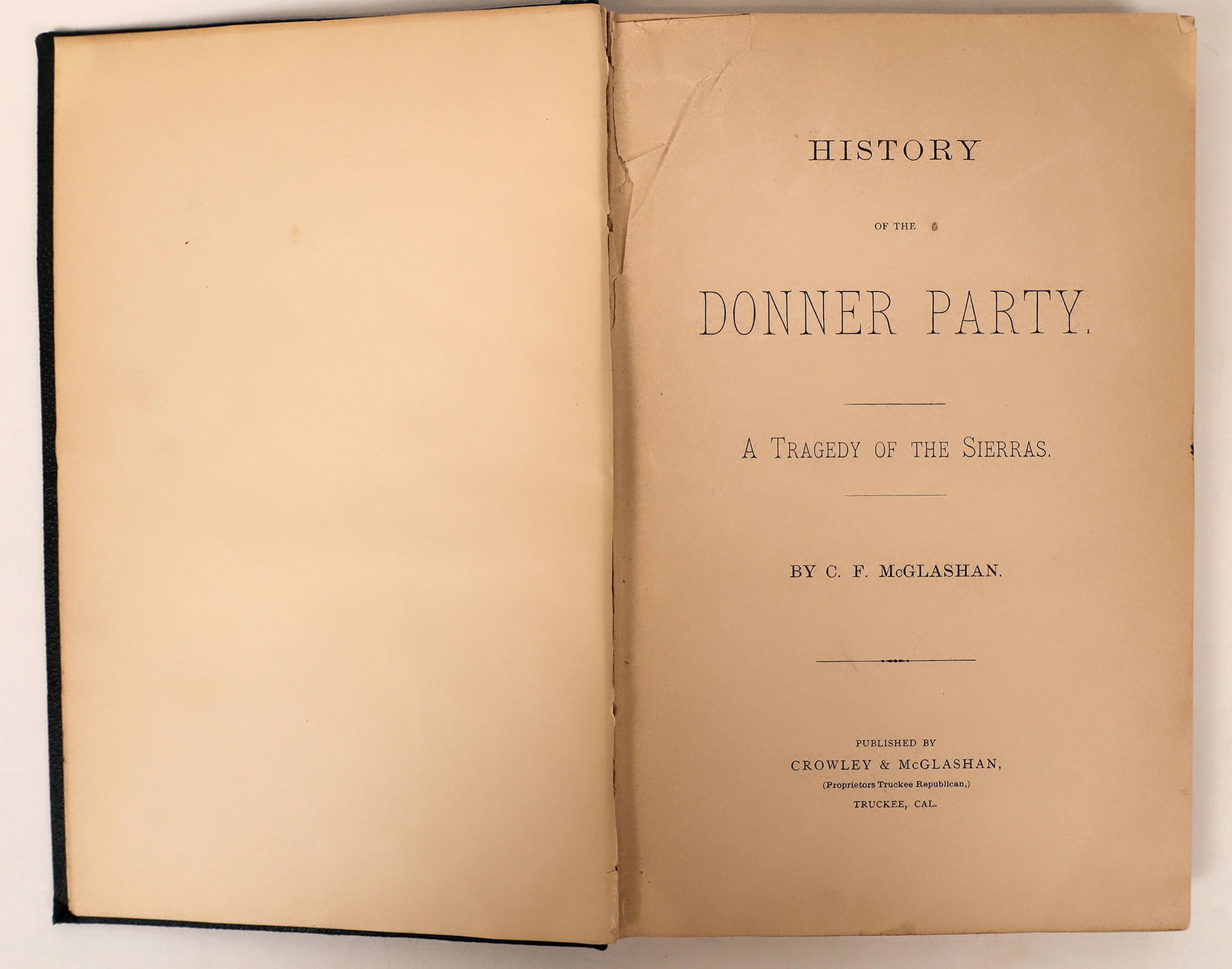 History of the Donner Party by McGlashan-1ST ED. RARE!!  [168851] (1 of 3)