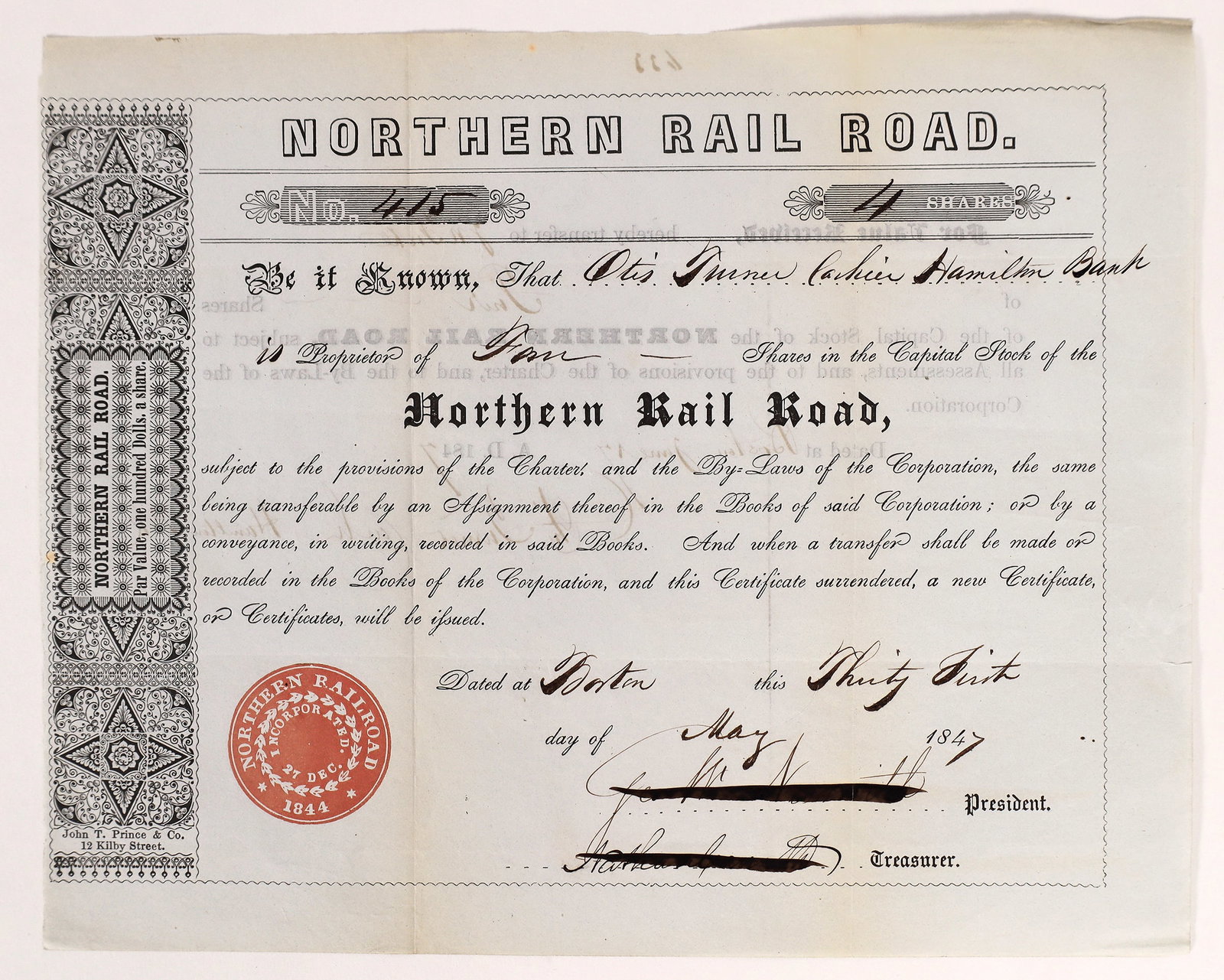 Northern RR Stock 1847 [154020]: Northern Rail Road, Stock, Incorp Mass 1844, 4 shares No. 415, issued to Otis Turner Cashier Hamilton Bank, 1847, signed by president and treasurer (illegible), 8x7", i/c, 1 cert