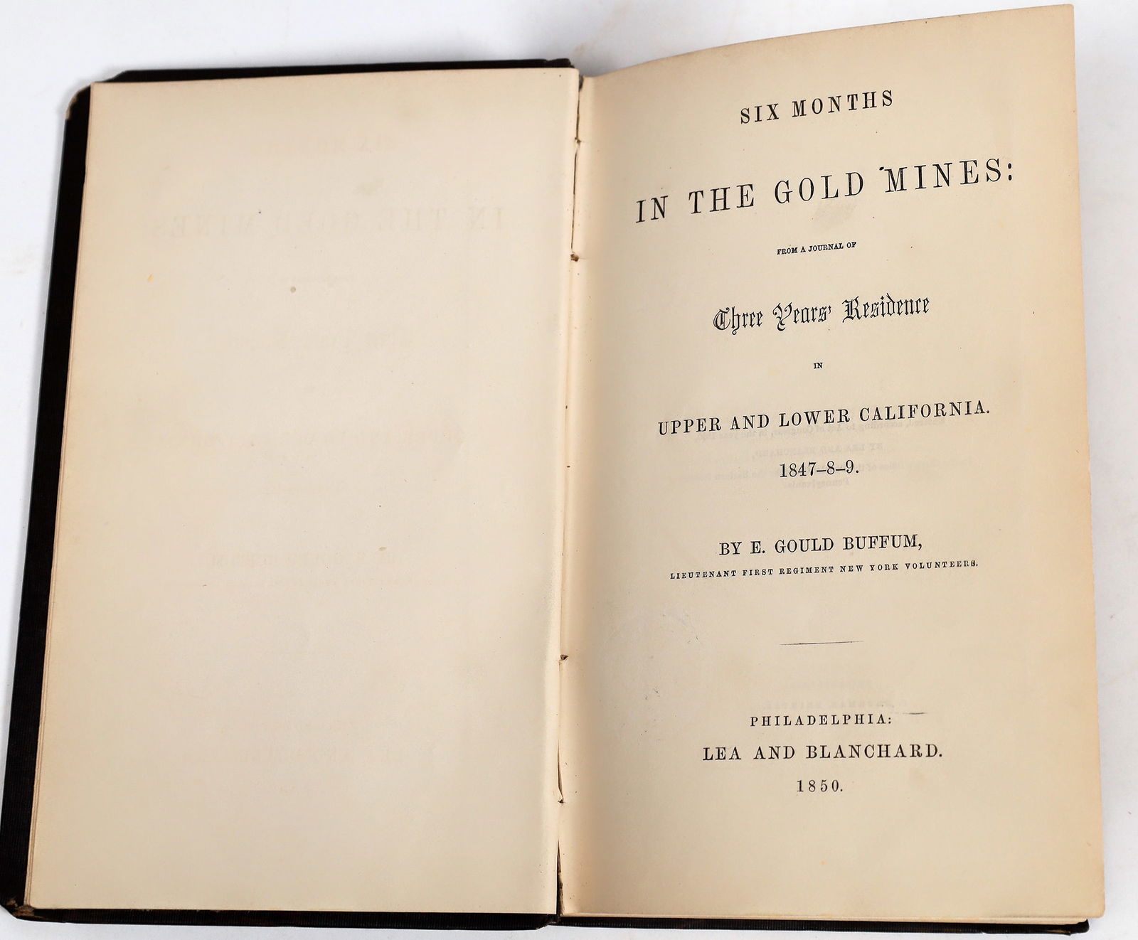 Six Months in the Gold Mines by Buffum, 1850  [178327] (1 of 3)