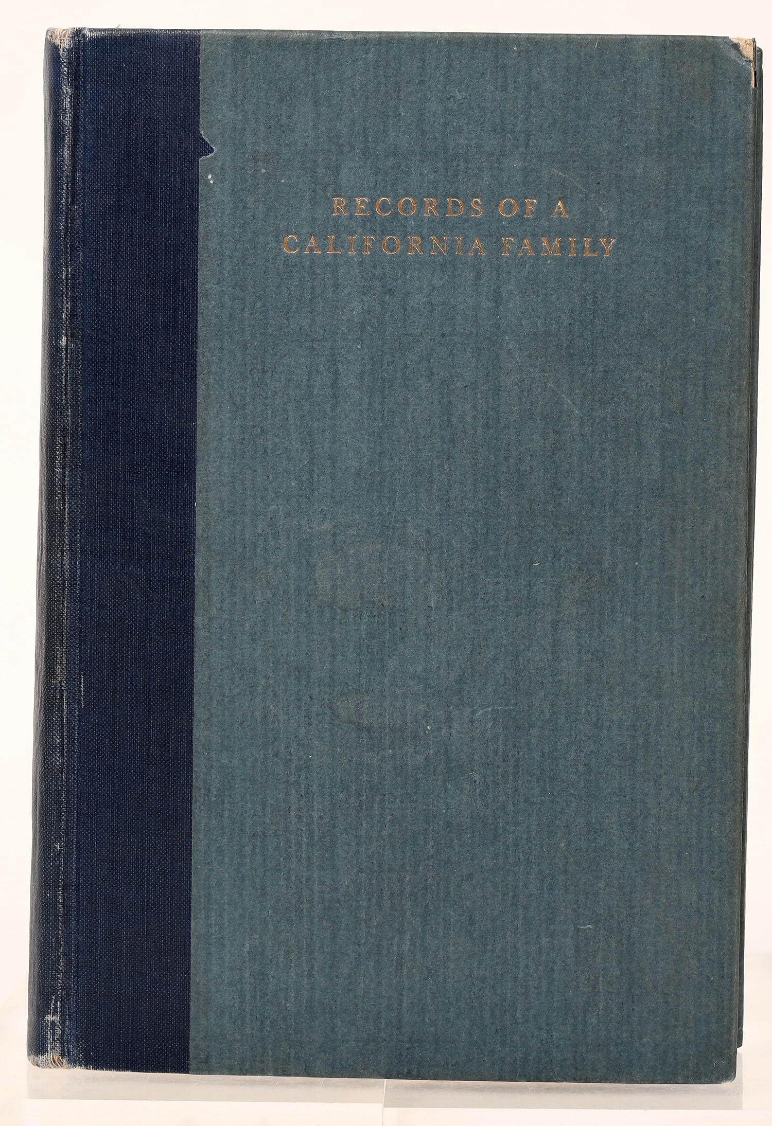 Records of a California Family by Marston, 1928 [182211] (1 of 6)