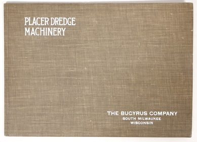 Placer Dredge Machinery Book, 1910 [194356]