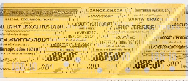 Southern Pacific Railroad Ticket for Midnight Dance at the Big Trees, 1910 [195446]