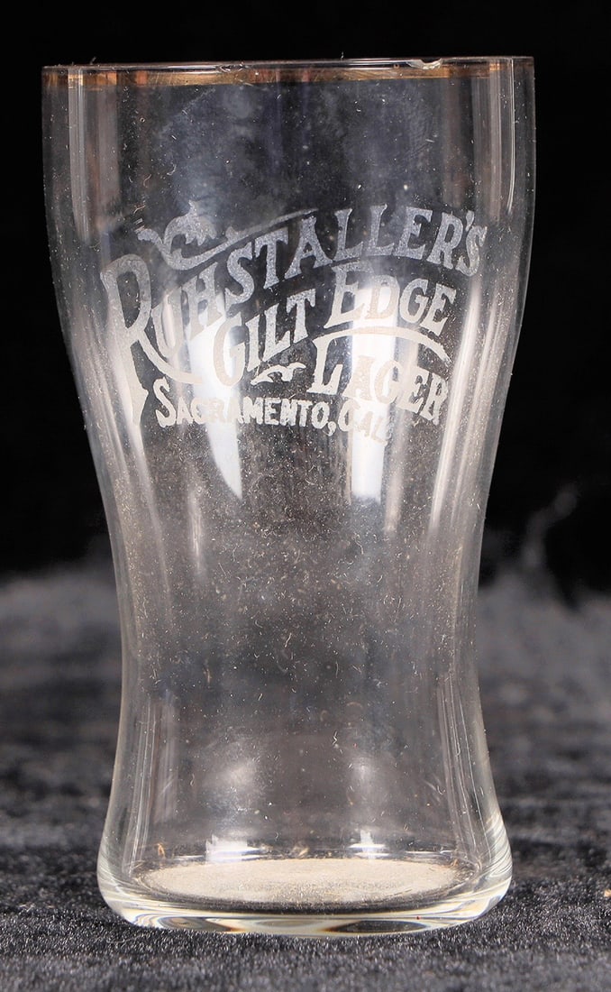 Ruhstaller's Lager Beer Glass [194831]: 4.25", partial gilt lip, Ruhstaller's/Gilt Edge/Lager/Sacramento, Cal. beer glass. No cracks, 2 small lip chips. Please inspect. ^ Date: Country (if not USA): State: California City: Sacramento Proven