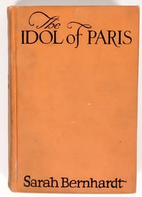 Idol of Paris by Sarah Bernhardt, 1st Edition [194704]