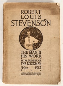 "Robert Louis Stevenson: The Man & His Work" 1913, The Bookman [197704]