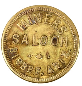 Miner's Saloon Token, Bisbee, Arizona [197723]