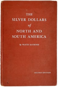 Silver Dollars of North and South America, Raymond [198302]