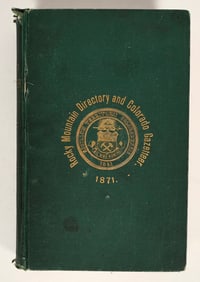 Rocky Mountain Directory and Colorado Gazetteer for 1871  [199531]