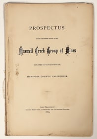Maxwell Creek Group of Mines Prospectus, 1879, Coulterville, CA [197613]