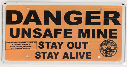 Nevada Mine Warning Sign, Very Rare [197786]
