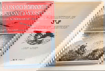 Confederate Edged Weapons by Author Albaugh and A Collection of US Military Knives 1861-1868 by Cole