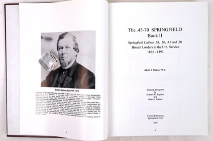 The .45-70 Springfield Book 2 1865-1893 by Author Albert Frasca 1997 [197200]