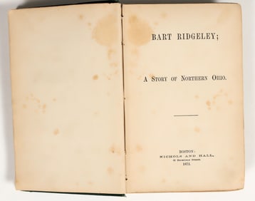 'Bart Ridgely: A Story of Northern Ohio' 1st Ed., 1873 [198592]