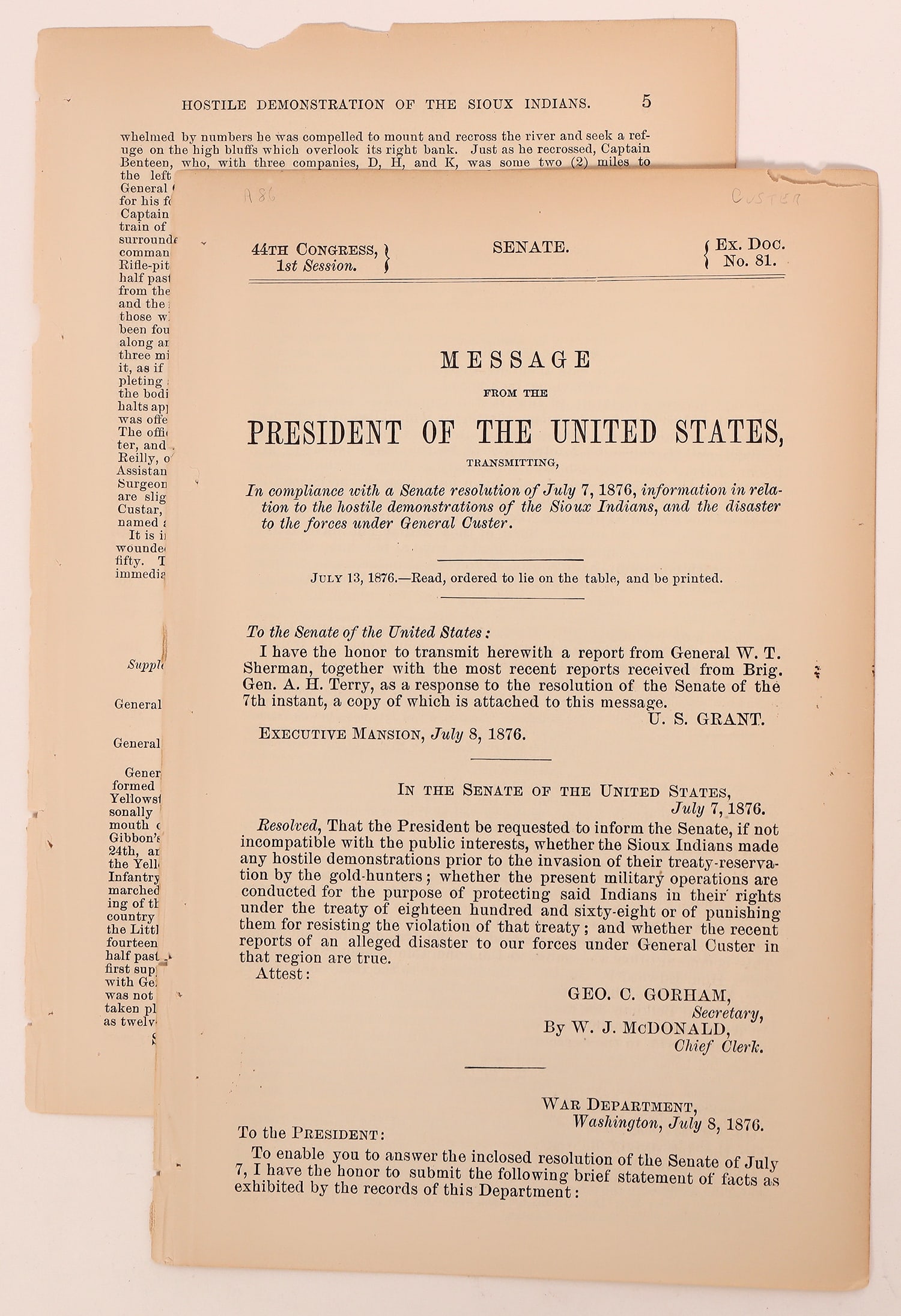 Custer: First Message Account to the Senate of the Custer Massacre July, 1876 [181558]: This unbound document is to the 44th Congress informing of the Custer defeat at the Little Big Horn from President Grant. A five page account of the battle. It explains the arrival of General Gibbon's