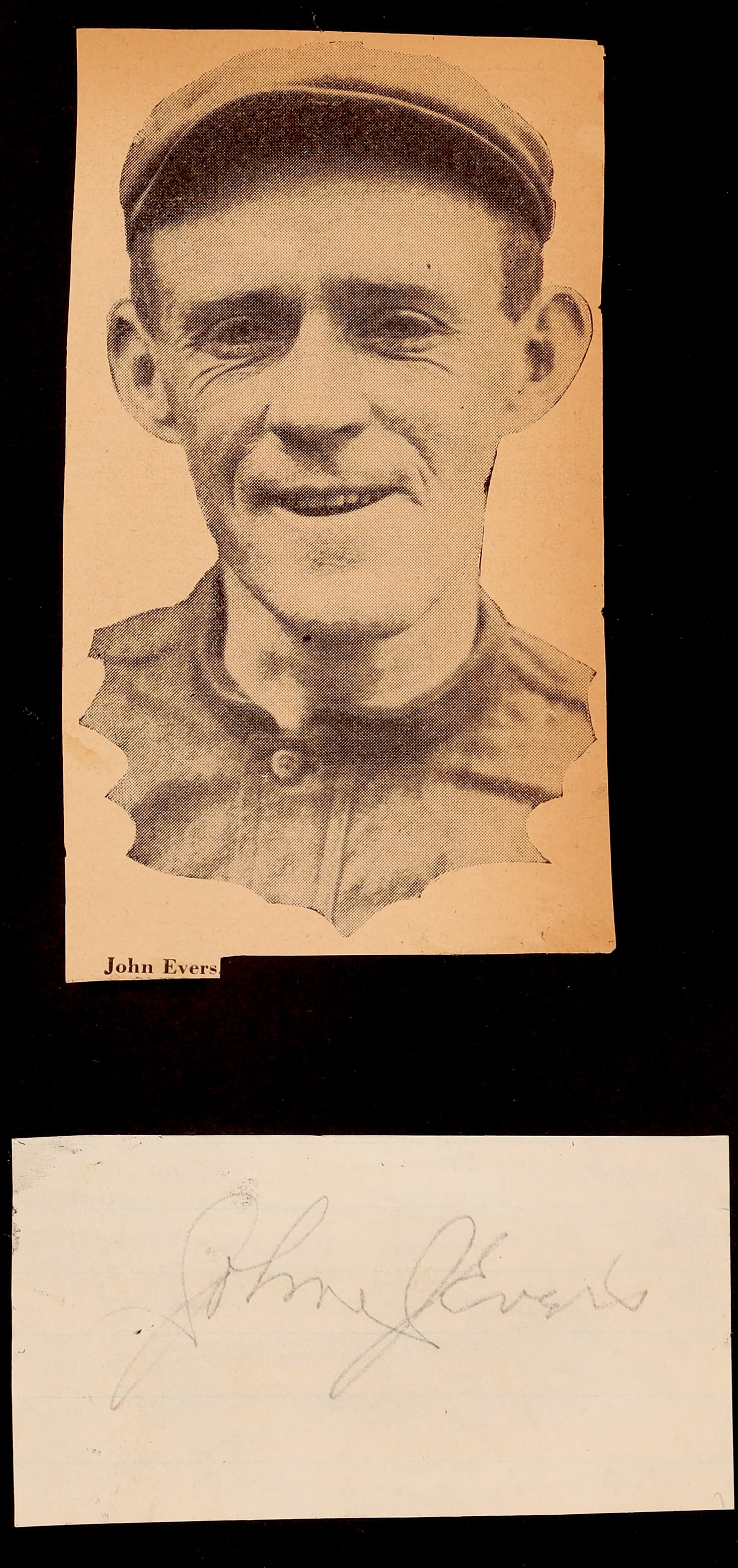 HOF Baseball-John Evers Autograph Cut [182087]: Hall of Fame second baseman John Evers (1881-1947) autograph cut.^Date: Country (if not USA): State: IllinoisCity: ChicagoProvenance: