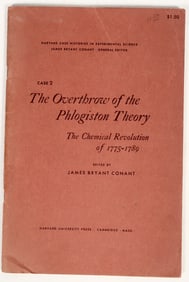 The Overthrow of the Phlogiston Theory, Harvard University Press, 1967 [202475]