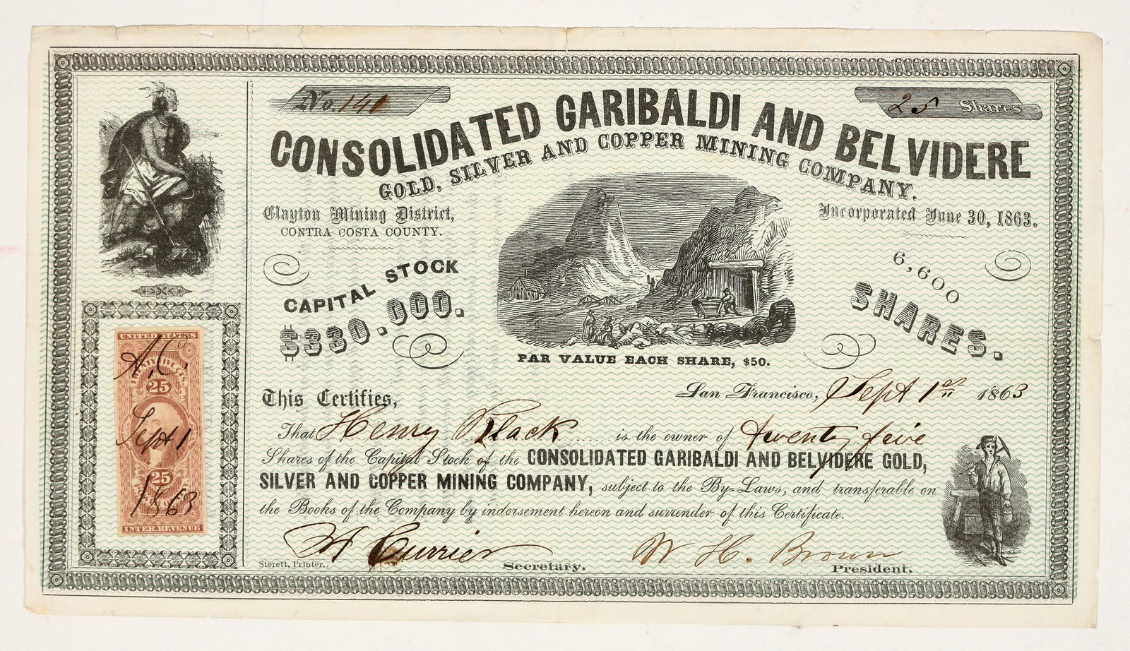 Consolidated Garibaldi & Belvidere GSC Mining Co. Stock Certificate, 1863 [204209]: "Clayton Mining District, Contra Costa County" printed on certificate. Inc. June 1863. No. 141, issued for 25 shares to Henry Black in 1863. Signed by president WH Brown and secretary Currier. Not can