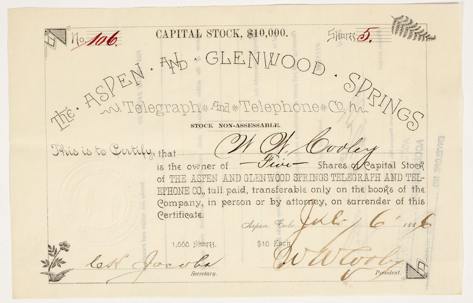 Aspen & Glenwood Springs Telegraph & Telephone Co. Stock Certificate, 1886 [202741]: Rare. Incorporated in Colorado. Certificate number 106, issued in 1886, at Aspen, to WW Cooley, vice president. Signed by Cooley and secretary CH Jacobs. Not cancelled. Stamped on the back ex. Aspen H