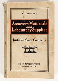 Justinian Caire Company Assayer & Lab Supplies Catalogue No. 9 [202310]