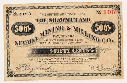 Shawmut & Nevada Mining & Milling Co. 50 cent Scrip, Fay, Nevada [204925]