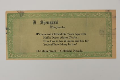 B. Shemanski, Goldfield, Nevada Jeweler Advertising Note [203530]