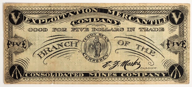 Satirical "Teddy Bear" Note Goldfield, Exploitation Mercantile Company [204774]